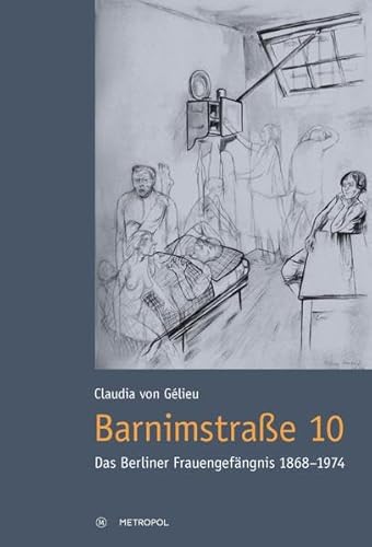 BarnimstraÃŸe 10 - GÃ©lieu, Claudia von