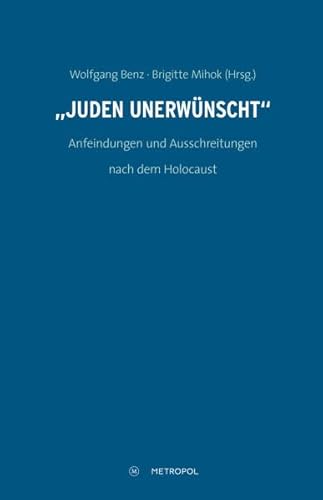 Stock image for JUDEN UNERWUNSCHT Anfeindungen Und Ausschreitungen Nach Dem Holocaust for sale by Zane W. Gray, BOOKSELLERS