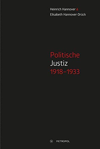 Beispielbild fr Politische Justiz 1918-1933. zum Verkauf von modernes antiquariat f. wiss. literatur