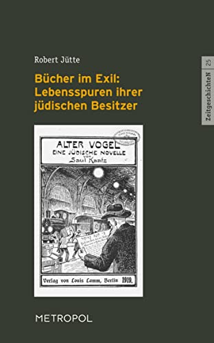 Beispielbild fr Bcher im Exil: Lebensspuren ihrer jdischen Besitzer zum Verkauf von Blackwell's