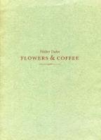 Walter Dahn. Flowers & Coffee (9783863350307) by Dahn, Walter