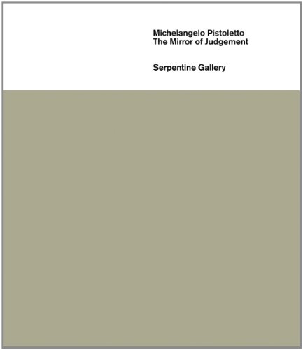 Stock image for Michelangelo Pistoletto: Serpentine Gallery for sale by GF Books, Inc.