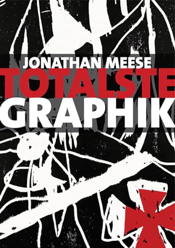 Stock image for Jonathan Meese: Totalste Graphik - Catalogue Raisonne 2003-2011 for sale by ANARTIST