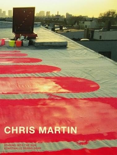 9783863350918: Chris Martin: Staring into the Sun