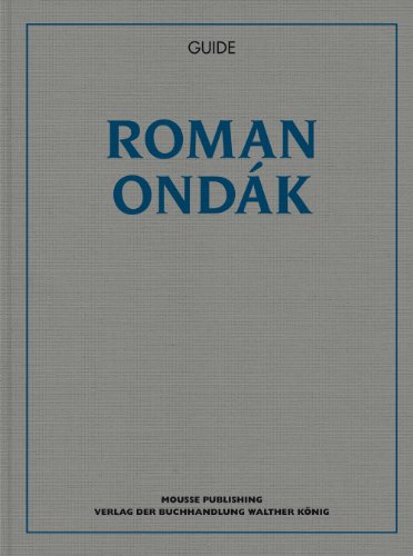 Imagen de archivo de Roman Ondák: Guide a la venta por Midtown Scholar Bookstore