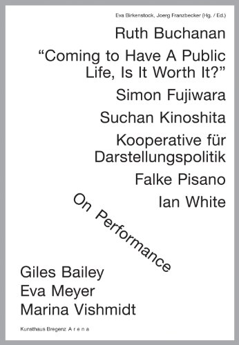 On Performance (9783863351434) by Bailey, Giles; Meyer, Eva; Vishmidt, Marina