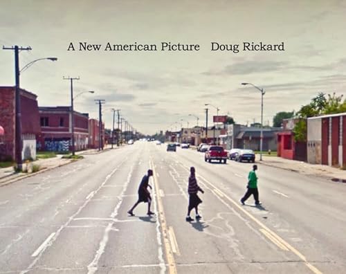 Stock image for Doug Rickard: A New American Picture (English) for sale by Antiquariat UEBUE