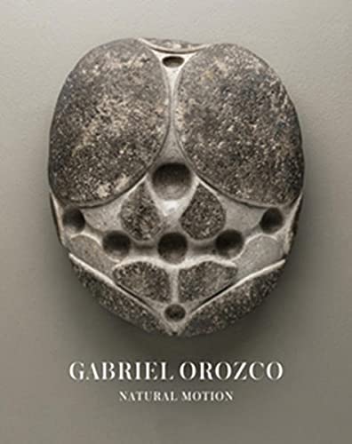 Stock image for Gabriel Orozco: Natural Motion. for sale by Thomas Heneage Art Books