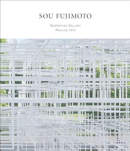 Beispielbild fr SOU FUJIMOTO Serpentine Gallery Pavilion 2013 zum Verkauf von Carlson Turner Books