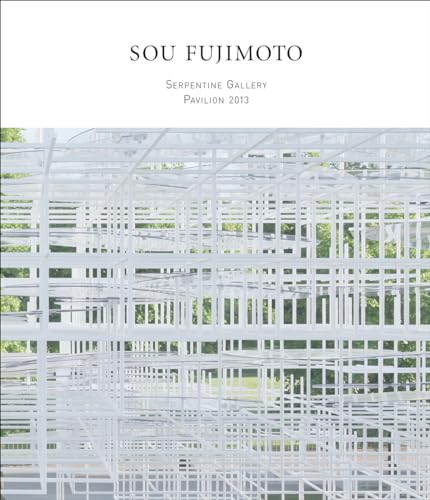 Stock image for SOU FUJIMOTO Serpentine Gallery Pavilion 2013 for sale by Carlson Turner Books