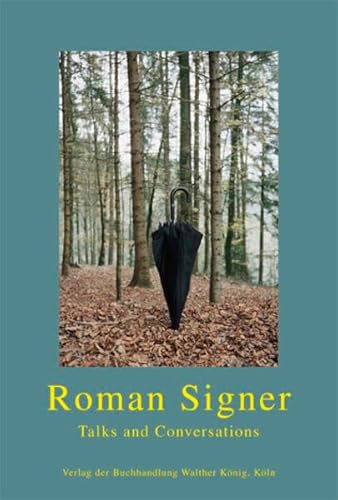 Imagen de archivo de Roman Signer: Talks and Conversations [Paperback] Signer, David a la venta por Brook Bookstore