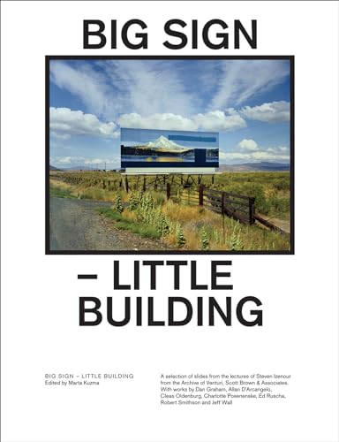 Stock image for Big Sign - Little Building for sale by ThriftBooks-Dallas
