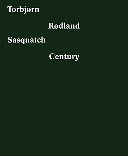 Beispielbild fr Torbjorn Rodland: Sasquatch Century zum Verkauf von Antiquariat UEBUE