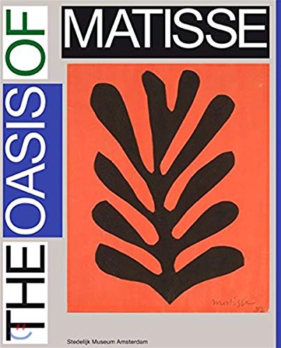 Henri Matisse: The Oasis of Matisse