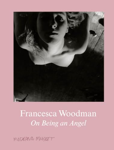 Imagen de archivo de Francesca Woodman: On Being an Angel a la venta por California Books
