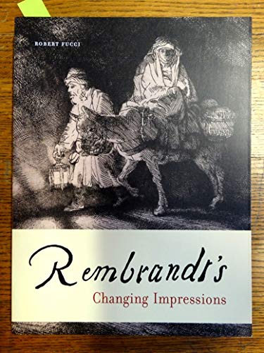 Imagen de archivo de Rembrandt?s Changing Impressions a la venta por Gulf Coast Books