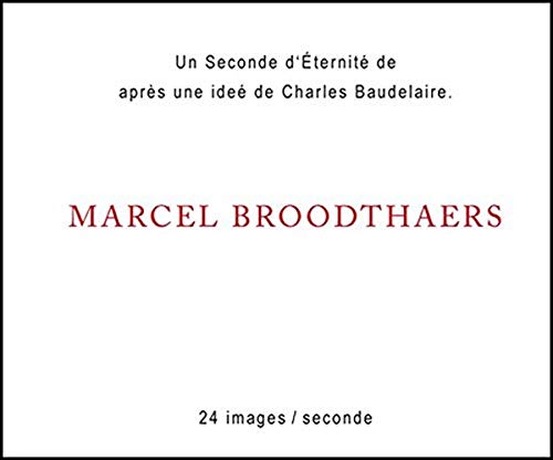 9783863358075: Marcel Broodthaers: Une Seconde d'ternit: Flipbook