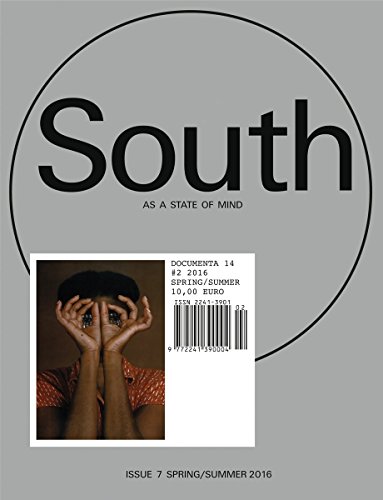 9783863358457: South As a State of Mind Issue 7: Spring / Summer 2016