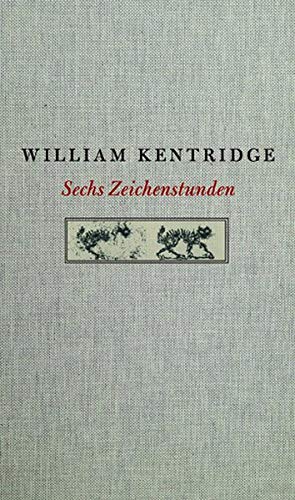Stock image for William Kentridge. Sechs Zeichenstunden for sale by Blackwell's