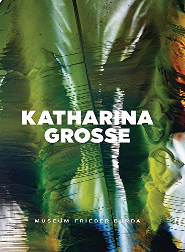 9783863359768: Katharina Grosse