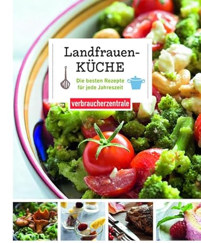 Beispielbild fr Landfrauenkche: Die besten Rezepte fr jede Jahreszeit zum Verkauf von medimops