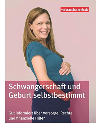 Beispielbild fr Schwangerschaft und Geburt selbstbestimmt -Language: german zum Verkauf von GreatBookPrices