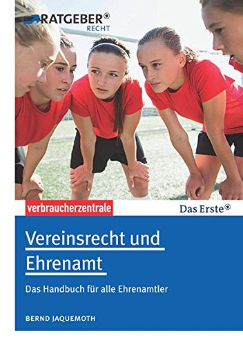 9783863366216: Vereinsrecht und Ehrenamt: Das Handbuch fr alle Ehrenamtler