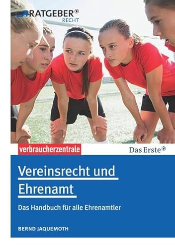 9783863366216: Vereinsrecht und Ehrenamt: Das Handbuch fr alle Ehrenamtler