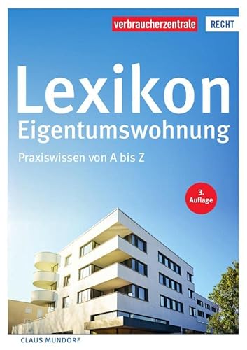 Beispielbild fr Lexikon Eigentumswohnung: Praxiswissen von A bis Z zum Verkauf von medimops