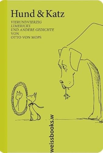 Stock image for Hund & Katz: Vierundvierzig Limericks und andere Gedichte for sale by medimops