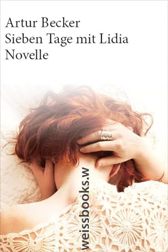 9783863370657: Sieben Tage mit Lidia: Novelle (print)