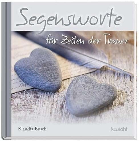 Stock image for Segensworte fr Zeiten der Trauer -Language: german for sale by GreatBookPrices