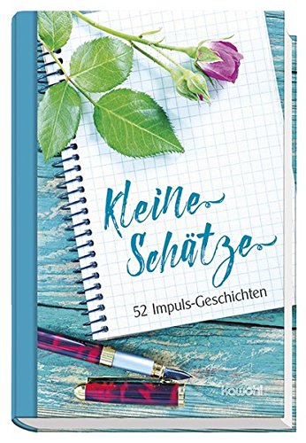 Stock image for Kleine Schtze: 52 Impuls-Geschichten for sale by biblion2