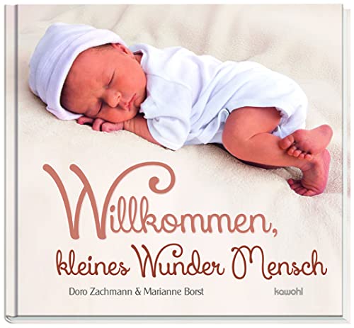 Stock image for Willkommen, kleines Wunder Mensch for sale by biblion2