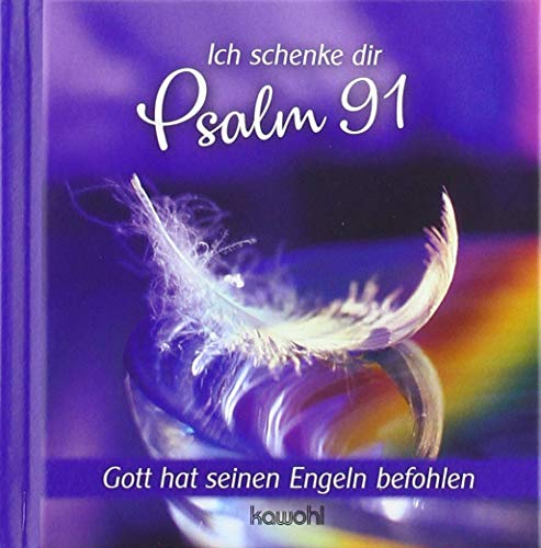 Imagen de archivo de Ich schenke dir Psalm 91 -Language: german a la venta por GreatBookPrices