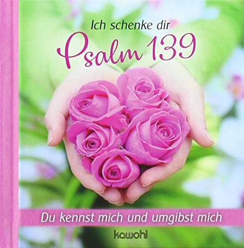 Stock image for Ich schenke dir Psalm 139 -Language: german for sale by GreatBookPrices