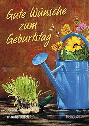 Stock image for Gute Wnsche zum Geburtstag for sale by Buchmarie