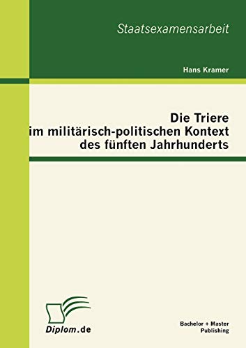 Imagen de archivo de Die Triere im militarisch-politischen Kontext des funften Jahrhunderts a la venta por Chiron Media