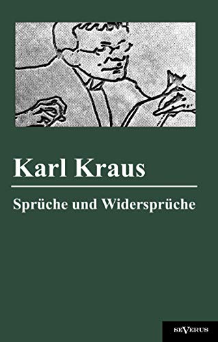 9783863472627: Sprche und Widersprche: Nachdruck der Originalausgabe von 1909