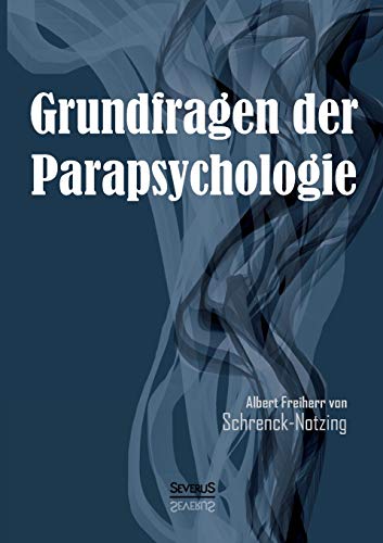 Stock image for Grundfragen der Parapsychologie (German Edition) for sale by Lucky's Textbooks