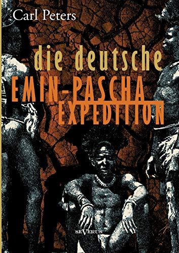 Beispielbild fr Die deutsche Emin-Pascha-Expedition zum Verkauf von Chiron Media