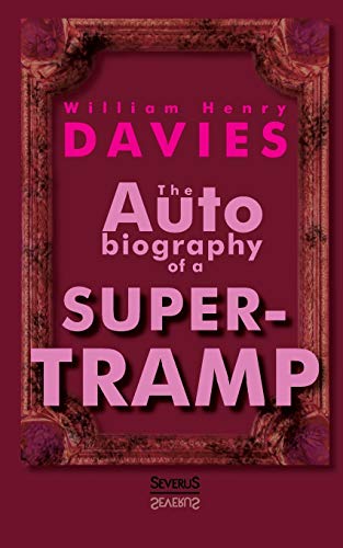 9783863475208: The Autobiography of a Super-Tramp