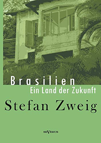 9783863475468: Brasilien. Ein Land der Zukunft