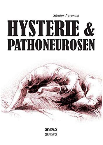 Stock image for Hysterie und Pathoneurosen for sale by Chiron Media