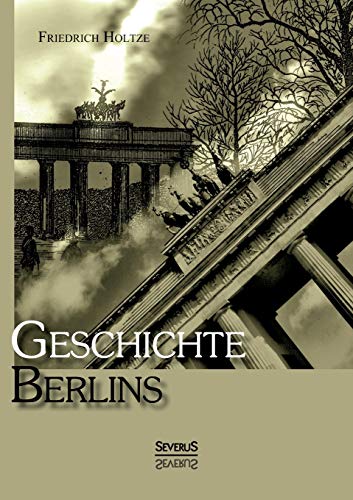 9783863476175: Geschichte Berlins