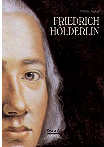 Beispielbild fr Friedrich Holderlin. Eine Biographie zum Verkauf von Chiron Media