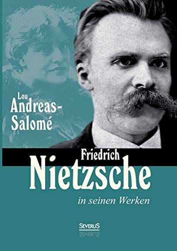 Imagen de archivo de Friedrich Nietzsche in seinen Werken a la venta por PBShop.store US