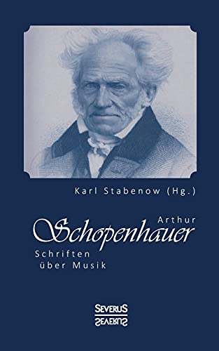 Stock image for Arthur Schopenhauer: Schriften uber Musik for sale by Chiron Media