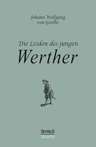 Stock image for Goethe, J: Leiden des jungen Werther for sale by Blackwell's