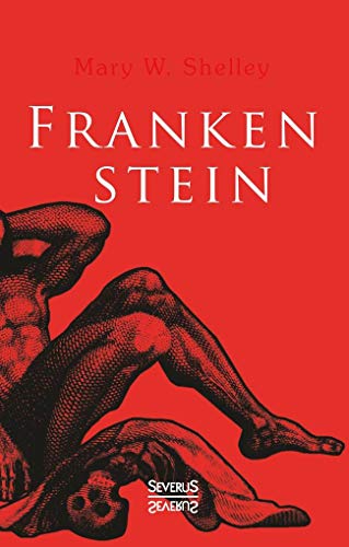 9783863476809: Frankenstein oder der moderne Prometheus